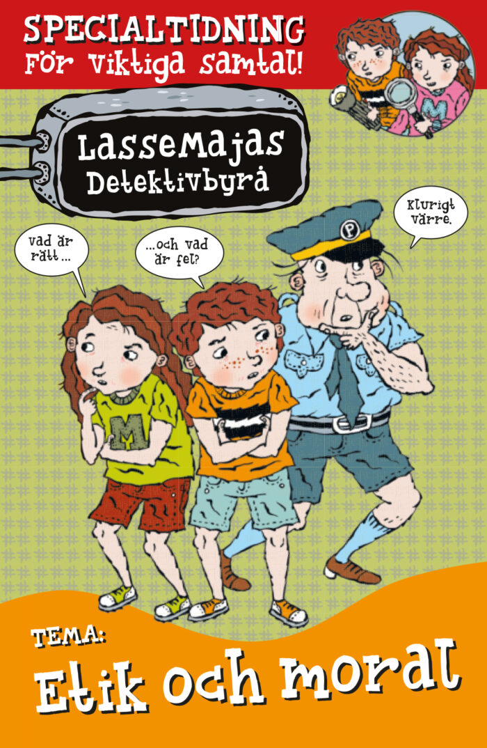 LasseMajas Detektivbyrå Etik och Moral